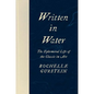 Written in Water: The Ephemeral Life of the Classic in Art - Hardcover