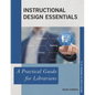Instructional Design Essentials - Paperback