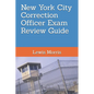 New York City Correction Officer Exam Review Guide - Paperback