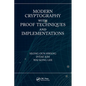 Modern Cryptography with Proof Techniques and Implementations - Paperback
