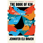 The Book of Kin: On Absence, Love, and Being There - Paperback