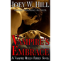 Vampire's Embrace: A Vampire Queen Series Novel - Paperback