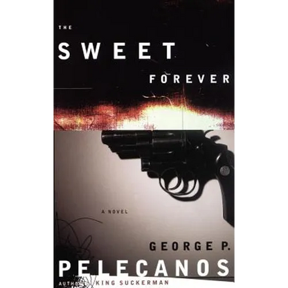 The Sweet Forever - Hardcover