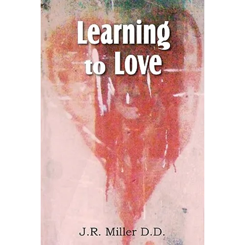 Learning to Love - Paperback