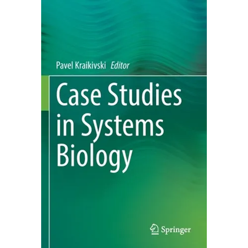 Case Studies in Systems Biology - Paperback