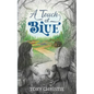 A Touch of Blue - Paperback