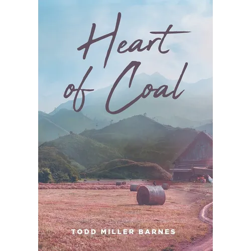 Heart of Coal - Hardcover