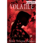 Volatile: Large Print Edition - Paperback
