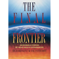 Final Frontier: Incredible Stories of Near-death Experiences - Paperback