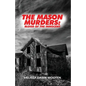 The Mason Murders: Blood of the Innocent - Paperback