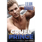 Cruel Prince: An Accidental Pregnancy Romance - Paperback