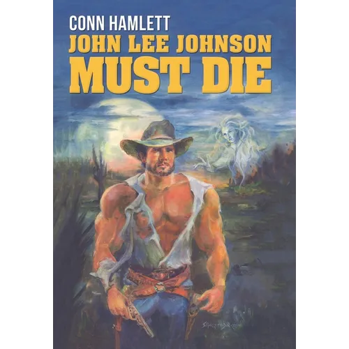 John Lee Johnson Must Die - Hardcover