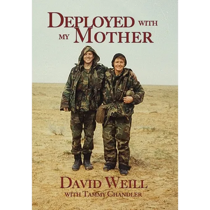 Deployed with my Mother - Hardcover