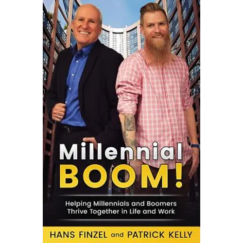 Millennialboom: Helping Millennials and Boomers Thrive Together in the Workplace - Paperback
