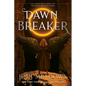 Dawnbreaker - Hardcover