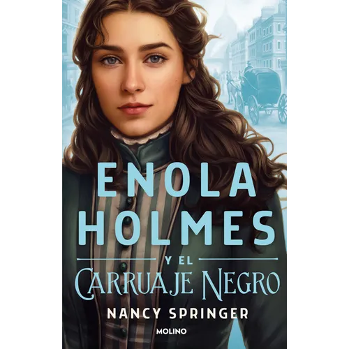 Enola Holmes Y El Carruaje Negro / Enola Holmes and the Black Barouche - Paperback