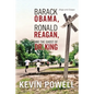 Barack Obama, Ronald Reagan, and The Ghost of Dr. King: Blogs and Essays - Paperback