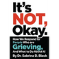 It's NOT Okay - Paperback