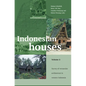 Indonesian Houses: Volume 2: Survey of Vernacular Architecture in Western Indonesia - Paperback