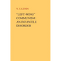 "Left-Wing" Communism, an Infantile Disorder - Paperback