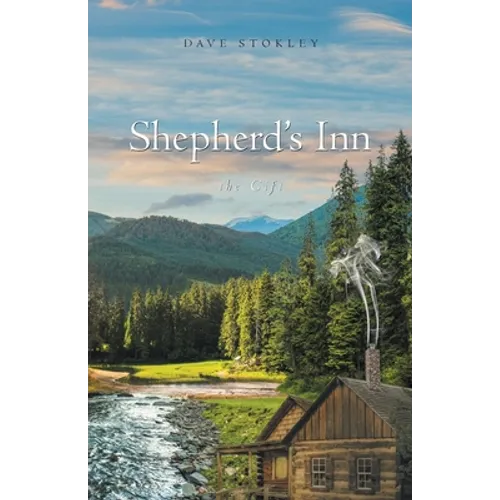 Shepherd's Inn, the Gift - Paperback