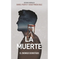 La Muerte: El Enemigo Derrotado (Death: The Enemy Defeated) - Paperback