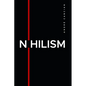 Nihilism: The Emptiness of the Machine - Paperback