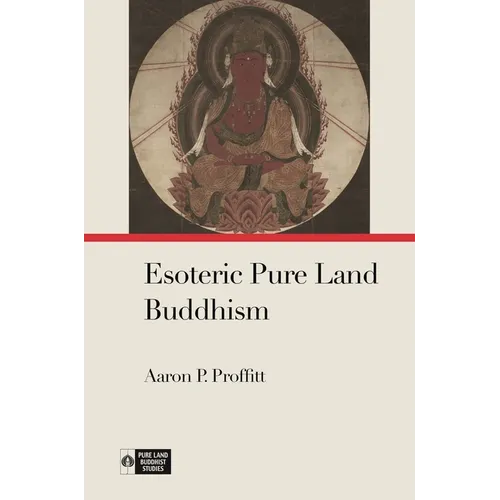 Esoteric Pure Land Buddhism - Paperback