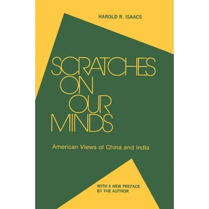 Scratches on Our Minds: American Images of China and India - Paperback