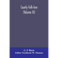 County Folk-lore (Volume III) - Paperback