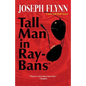 Tall Man in Ray-Bans - Paperback
