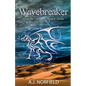 Wavebreaker - Trickle: Book II of the Stone War Chronicles (part 1 of 2) - Paperback