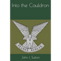 Into the Cauldron - Paperback