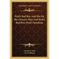 Peck's Bad Boy And His Pa; The Grocery Man And Peck's Bad Boy; Peck's Sunshine - Paperback
