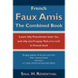 French Faux Amis: The Combined Book - Paperback