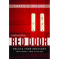 Behind the Red Door: Unlock Your Advocacy Influence and Success - Hardcover
