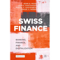 Swiss Finance: Banking, Finance, and Digitalization - Paperback