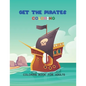 Get the pirates: Coloring book for adults - Paperback