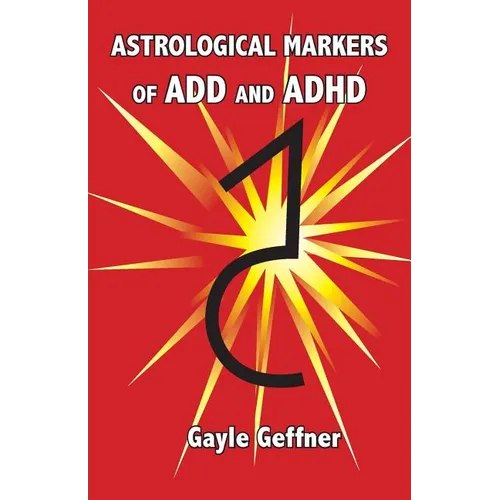 Astrological Markers for ADD and ADHD - Paperback