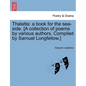 Thalatta: A Book for the Sea-Side. [A Collection of Poems by Various Authors. Compiled by Samuel Longfellow.] - Paperback
