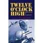 Twelve O'Clock High - Hardcover