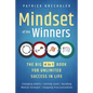 Mindset of the Winners - The Big 4 in 1 Book for Unlimited Success in Life: Changing Habits Setting Goals Building Mental Strength Stopping Procrastin - Paperback