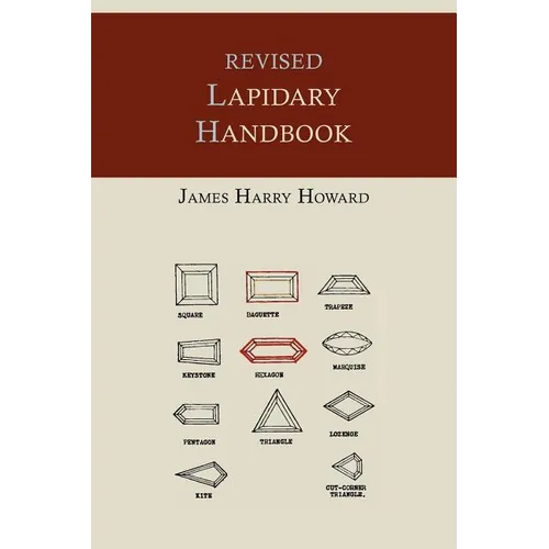 Revised Lapidary Handbook [Illustrated Edition] - Paperback