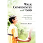 Walk Confidently with God - Paperback