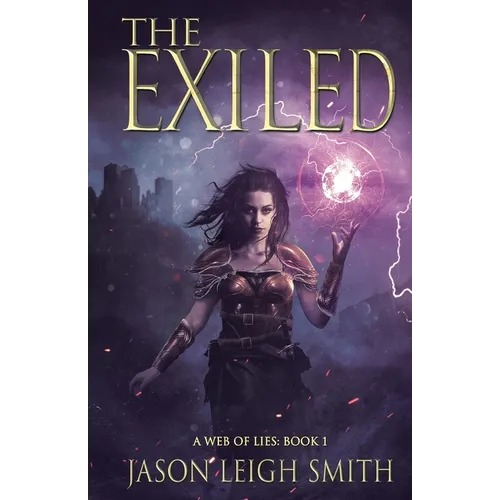 The Exiled: A Web of Lies Book 1 - Paperback