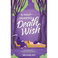 A Half-Hearted Death Wish - Paperback