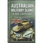 Australian Military Slang: A Dictionary - Paperback