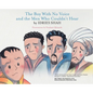 The Boy With No Voice and the Men Who Couldn't Hear - Hardcover