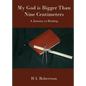 My God Is Bigger Than Nine Centimeters: A Journey to Healing - Paperback