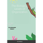The Biological Levels of Organization - Hardcover